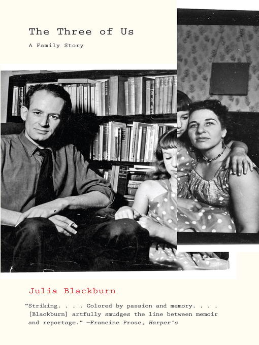 Title details for The Three of Us by Julia Blackburn - Available